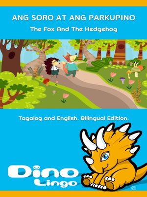 cover image of ANG SORO AT ANG PARKUPINO / The Fox And The Hedgehog